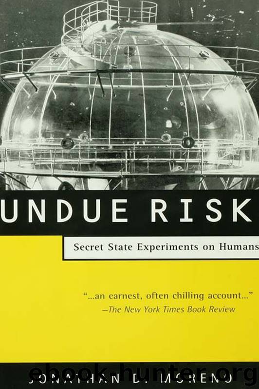 Undue Risk by Jonathan D.; Moreno