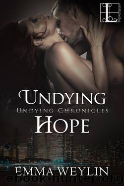 Undying Hope by Emma Weylin