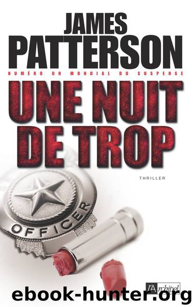 Une nuit de trop by James Patterson