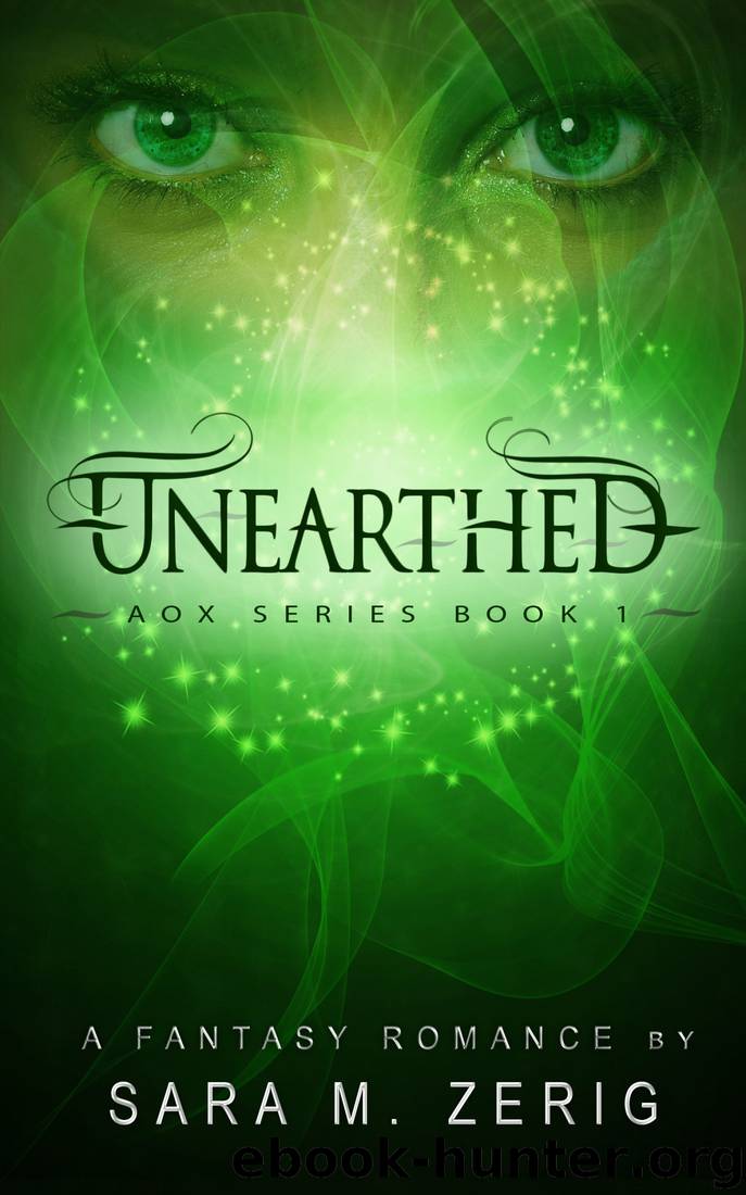 Unearthed by Sara M Zerig