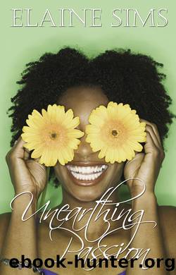Unearthing Passions by Elaine Sims