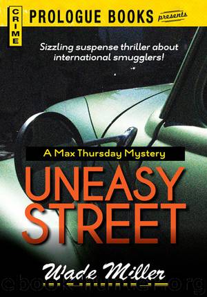 Uneasy Street by Wade Miller