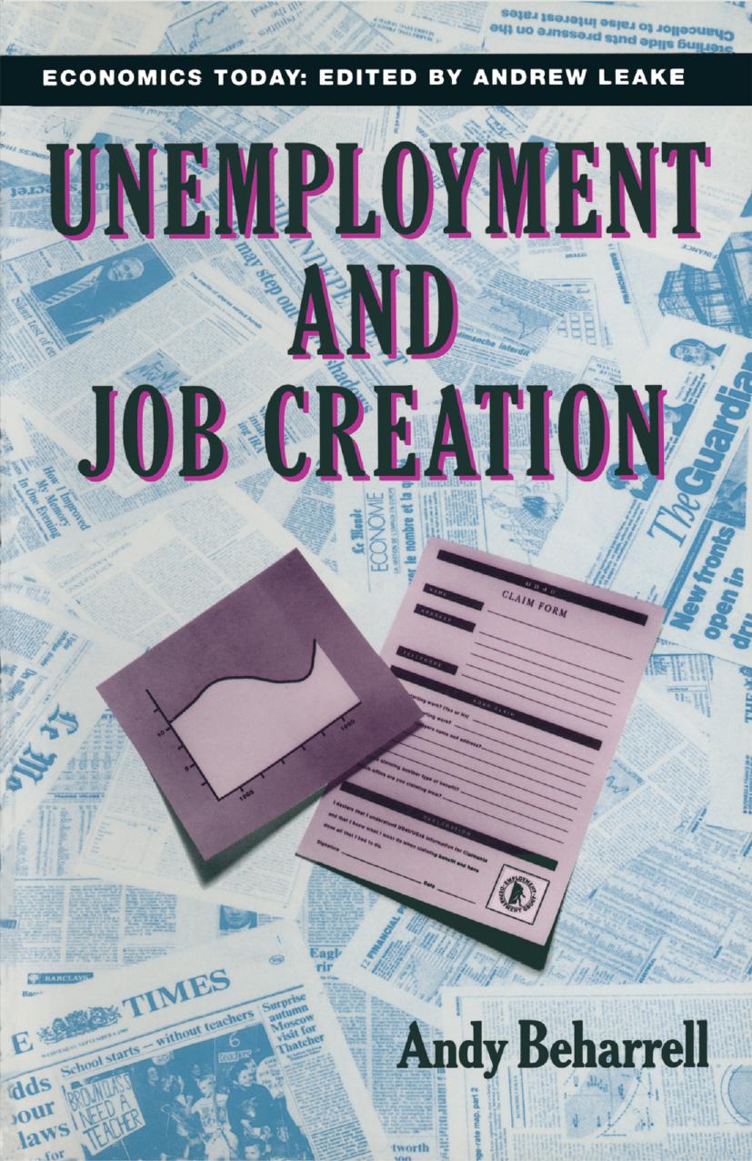 Unemployment and Job Creation by Andy Beharrell (auth.)