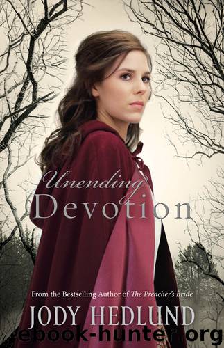 Unending Devotion by Jody Hedlund