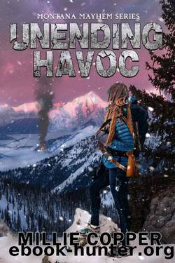 Unending Havoc: Montana Mayhem Book 1 | America's New Apocalypse by Millie Copper