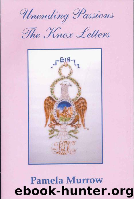 Unending Passions - The Knox Letters by Pamela Murrow