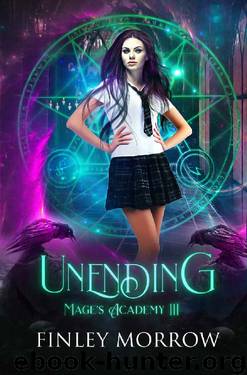 Unending: Mage's Academy III by Finley Morrow