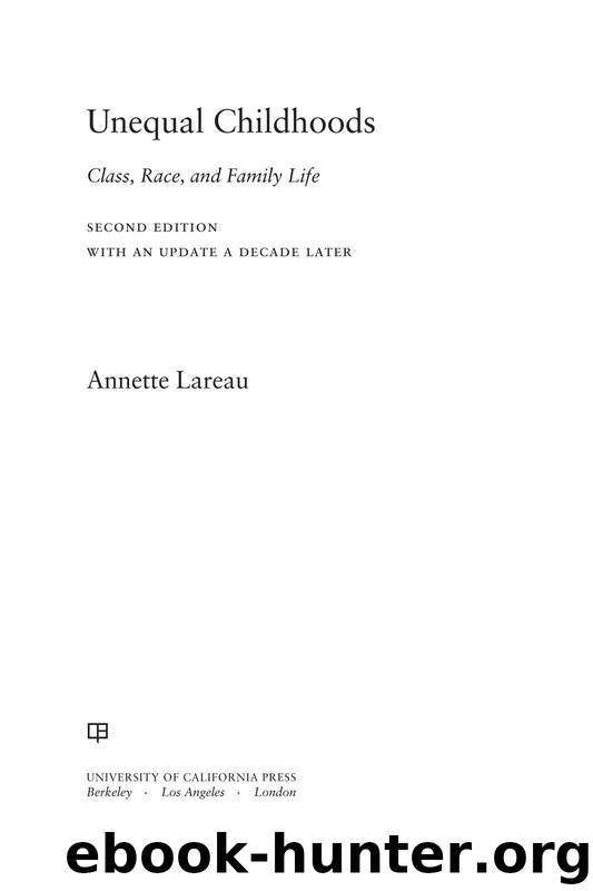 Unequal Childhoods by Annette Lareau