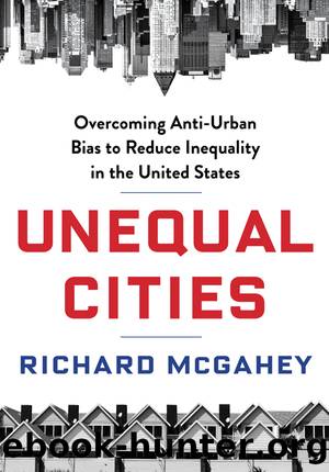 Unequal Cities by Richard McGahey