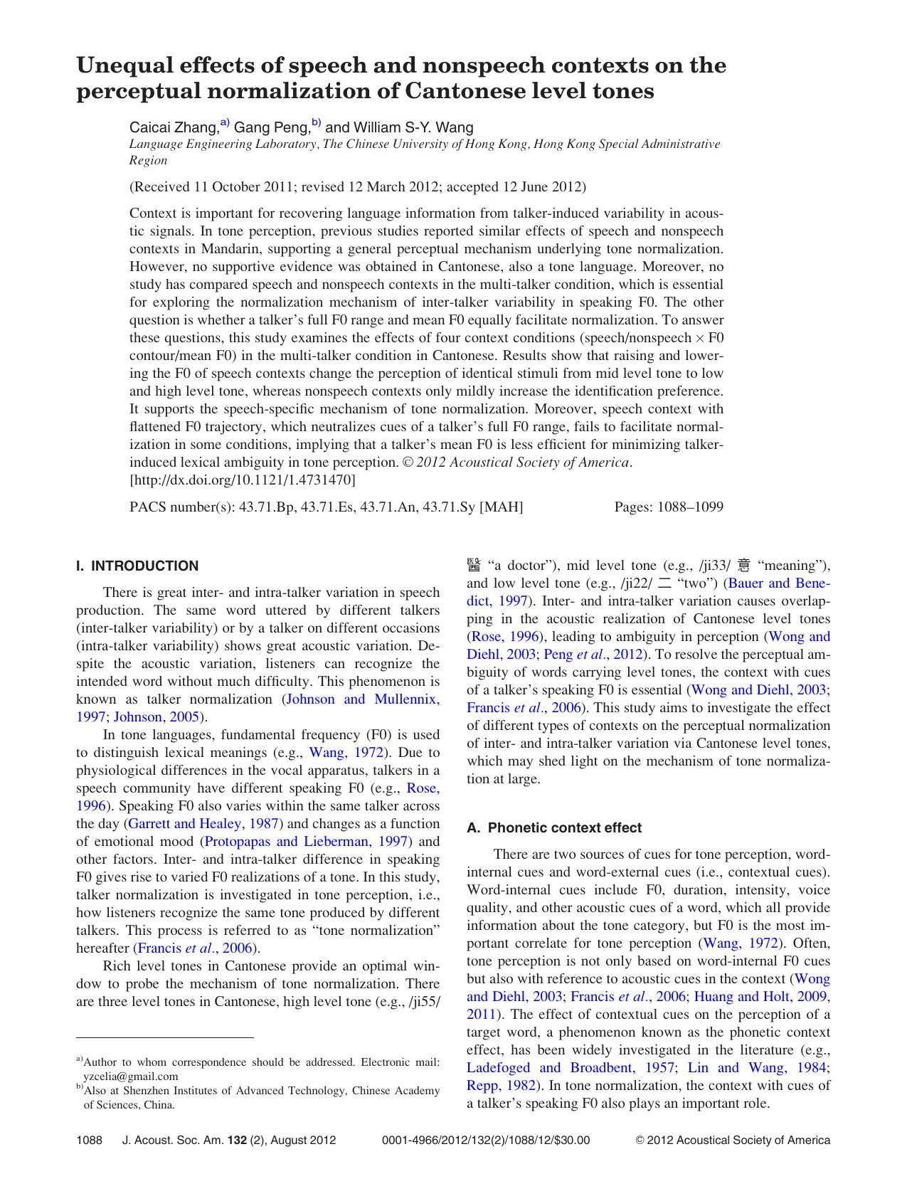 Unequal effects of speech and nonspeech contexts on the perceptual normalization of Cantonese level tones by Caicai Zhang a) Gang Peng b) and William S-Y. Wang