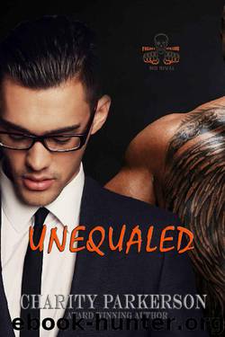 Unequaled (No Rival Book 3) by Charity Parkerson