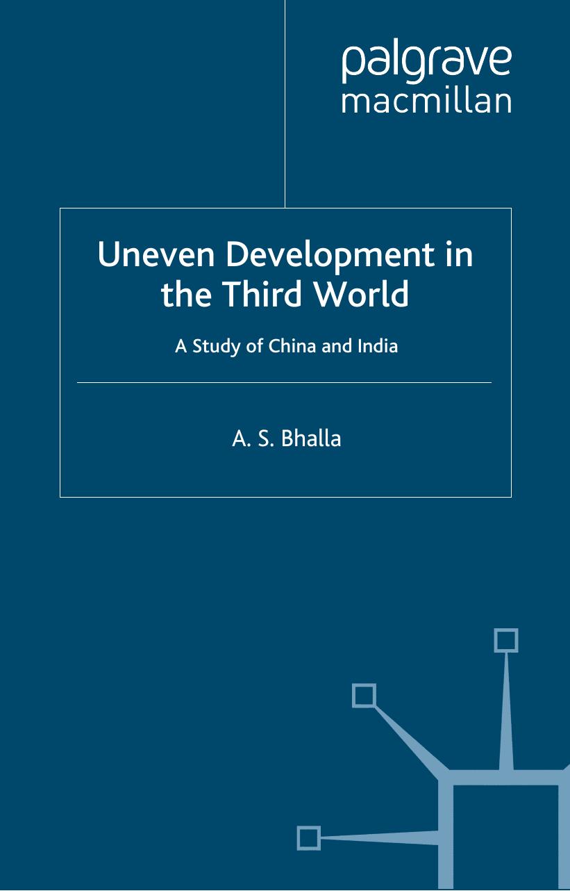 Uneven Development in the Third World: A Study of China and India by A. S. Bhalla