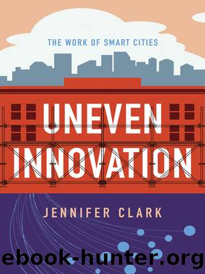 Uneven Innovation by Jennifer Clark