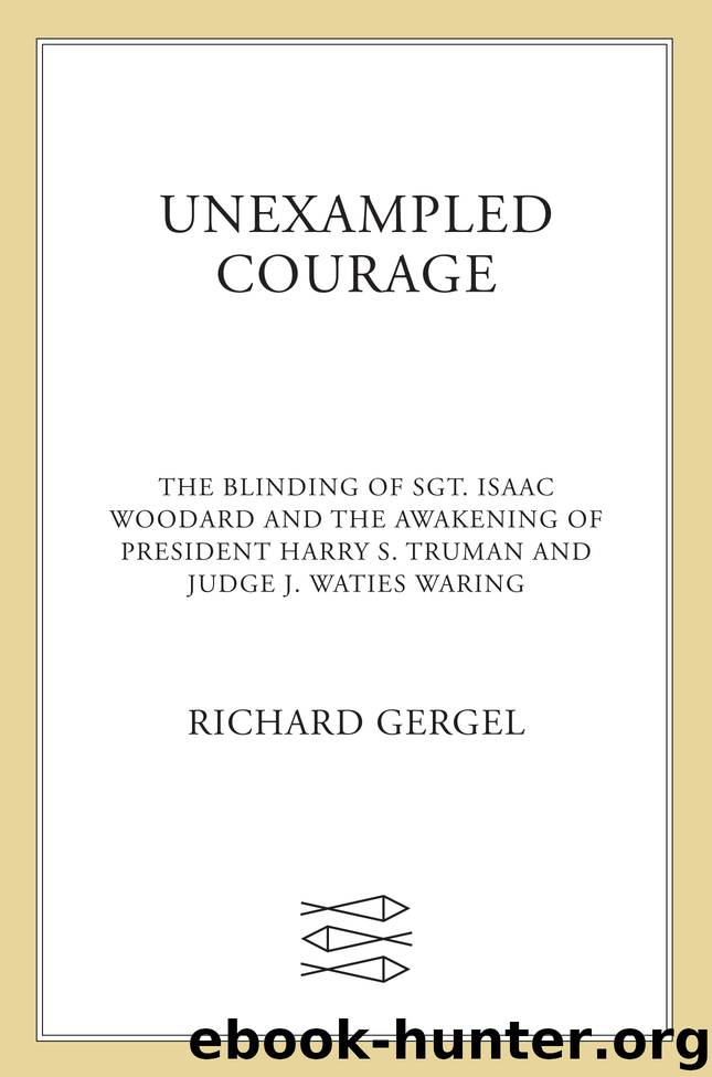 Unexampled Courage by Richard Gergel