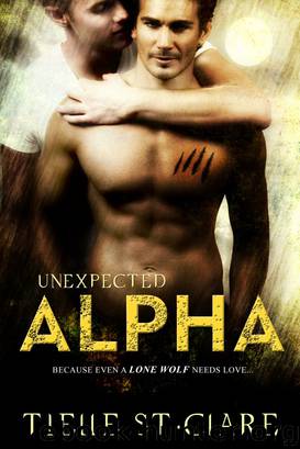 Unexpected Alpha by Tielle St. Clare