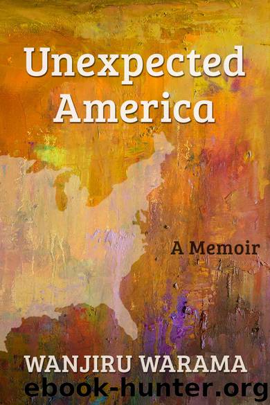 Unexpected America by Wanjiru Warama