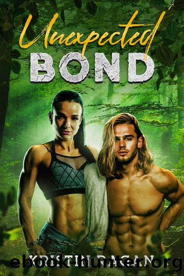 Unexpected Bond by Ragan Kristin