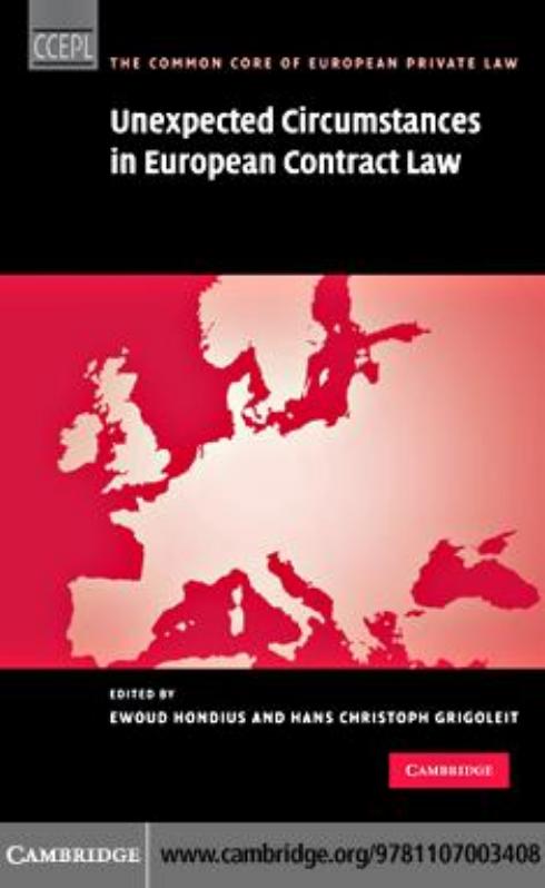 Unexpected Circumstances in European Contract Law by Ewoud Hondius; Christoph Grigoleit