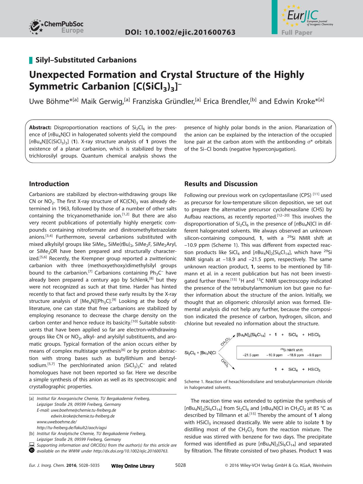 Unexpected Formation and Crystal Structure of the Highly Symmetric Carbanion [C(SiCl3)3]â by Unknown