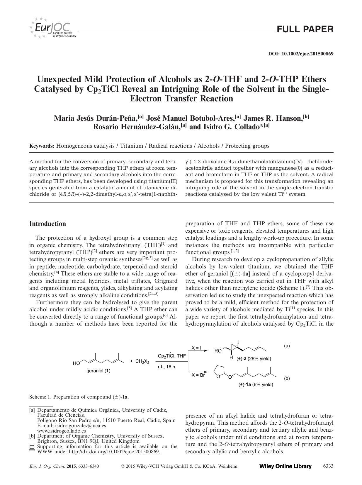 Unexpected Mild Protection of Alcohols as 2OTHF and 2OTHP Ethers Catalysed by Cp2TiCl Reveal an Intriguing Role of the Solvent in the SingleElectron Transfer Reaction by Unknown