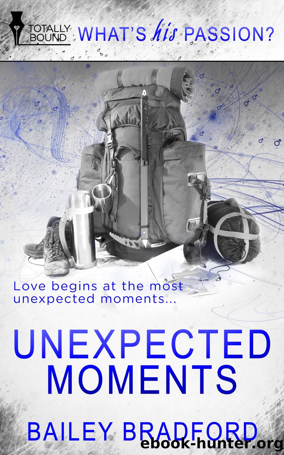 Unexpected Moments by Bailey Bradford