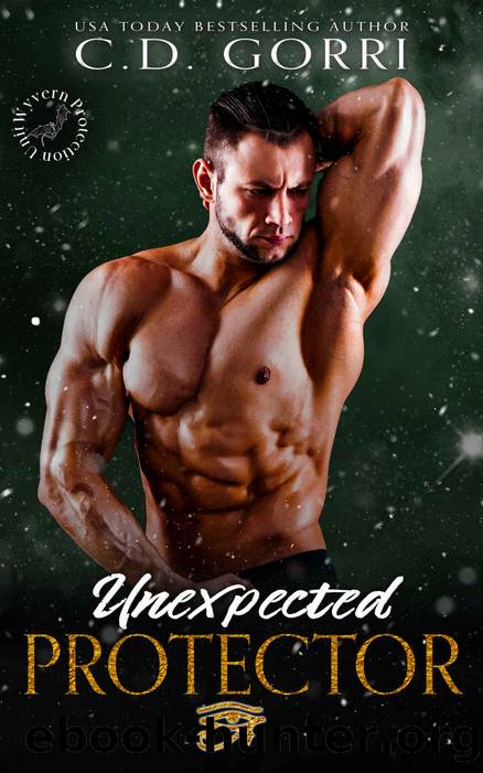 Unexpected Protector (Wyvern Protection Unit Book 4) by C.D. Gorri
