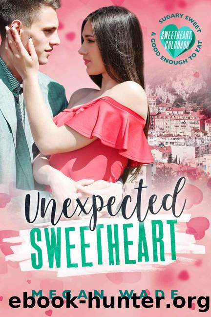 Unexpected Sweetheart: a BBW Romance (Sweetheart, Colorado) by Megan Wade