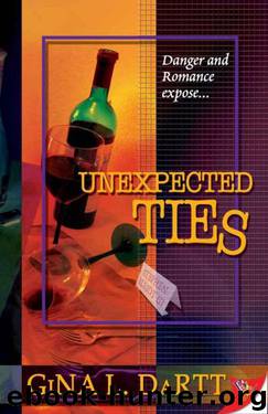 Unexpected Ties by Gina Dartt