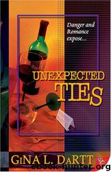 Unexpected Ties by Gina L. Dartt