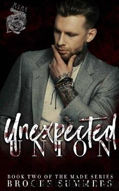 Unexpected Union (Made Book 2) by Brooke Summers