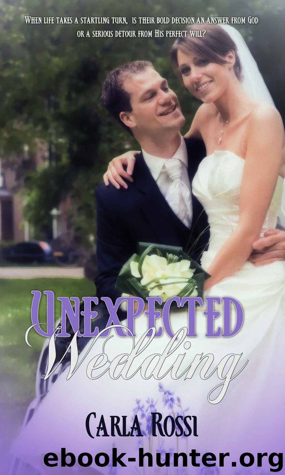 Unexpected Wedding by Rossi Carla