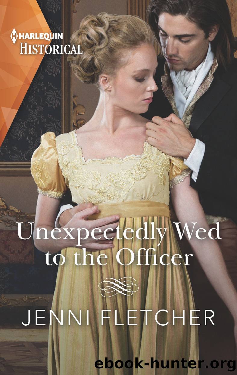 Unexpectedly Wed to the Officer--A Historical Romance Award Winning Author by Jenni Fletcher