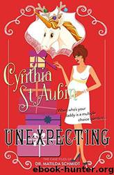 Unexpecting by Cynthia St. Aubin