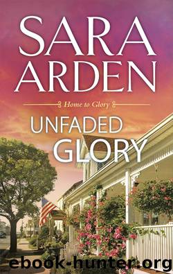 Unfaded Glory by Sara Arden