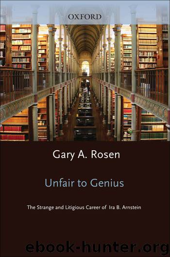 Unfair to Genius by Rosen Gary