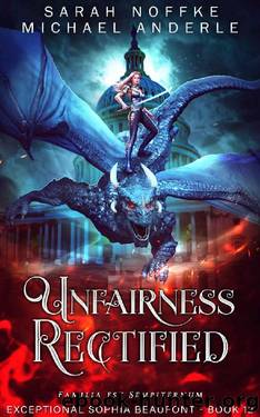 Unfairness Rectified by Sarah Noffke & Michael Anderle