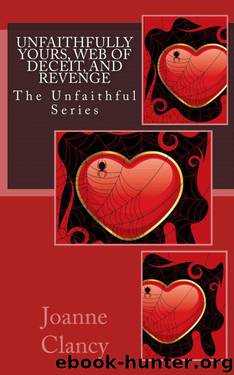 Unfaithful (The Complete Trilogy) by Clancy Joanne
