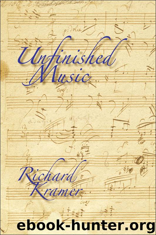 Unfinished Music by Pasler Jann; Kramer Richard;