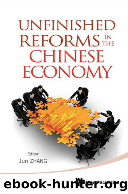 Unfinished Reforms In The Chinese Economy by Jun Zhang