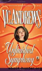 Unfinished Symphony by Andrews V. C