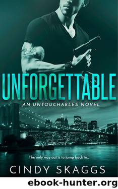 Unforgettable (Untouchables) by Cindy Skaggs
