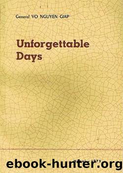 Unforgettable Days by Vo Nguyen Giap