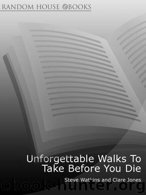 Unforgettable Walks to Take Before You Die by Clare Jones
