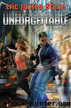Unforgettable by Eric James Stone