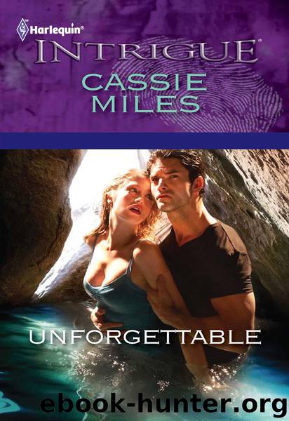 Unforgettable by Miles Cassie