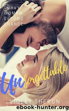 Unforgettable: Curvy Lady Second Chance by Violet Theron