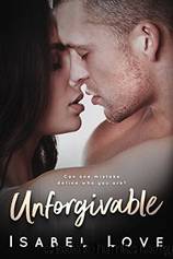 Unforgivable by Isabel Love