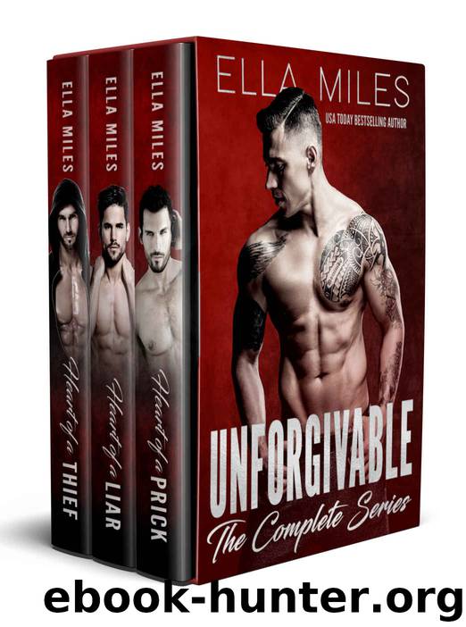 Unforgivable: The Complete Series by Miles Ella