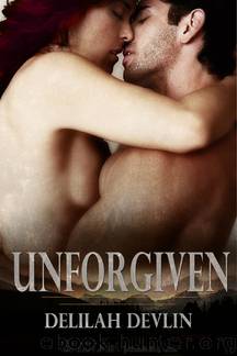 Unforgiven: Lone Star Lovers, Book 2 by Delilah Devlin