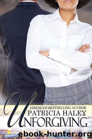 Unforgiving by Patricia Haley